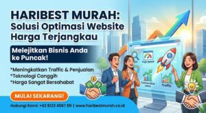 Haribest Murah - Solusi Optimasi Website Harga Terjangkau untuk Melejitkan Bisnis Anda.png
