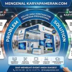 Solusi Jasa Kontraktor Pameran Profesional untuk Event Anda